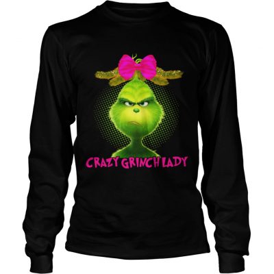 Longsleeve Tee Crazy Grinch lady shirt