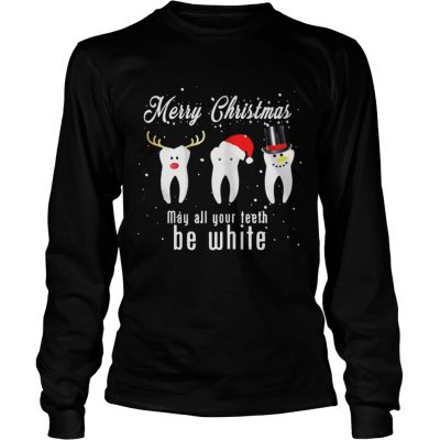 Longsleeve Tee Merry Christmas May All Your Teeth Be White Shirt