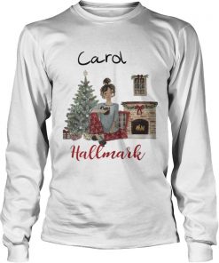 Longsleeve Tee Official Carol’s This Is My Hallmark Christmas Movie Watching Shirt