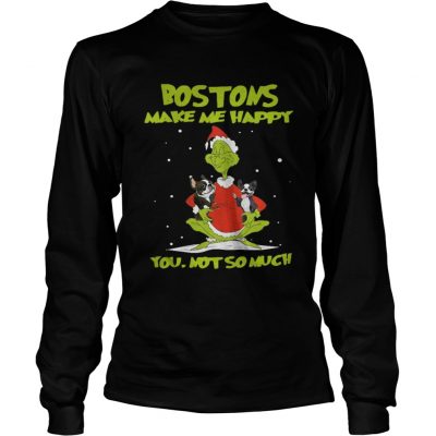 Longsleeve Tee The Bostons Make Me Happy You Not So Much