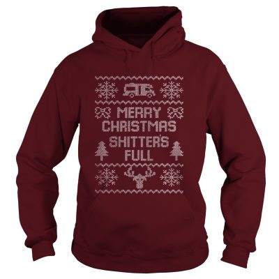 Merry Christmas Shitters Full Hoodie