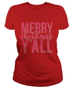 Merry Christmas Y’all Ladies Tee