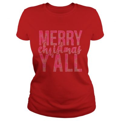 Merry Christmas Y’all Ladies Tee