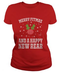 Merry Fitmas and a Happy New Year Ladies Tee