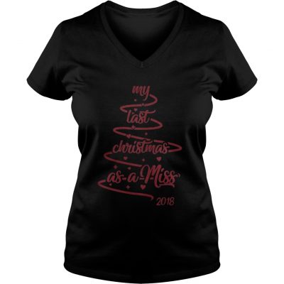 My last christmas as a miss 2018 tree VNeck