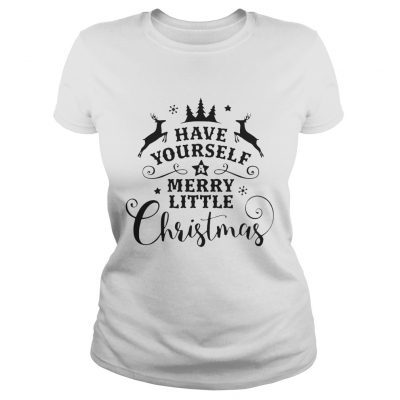 Reindeer Have yourself a merry little christmas Ladies Tee