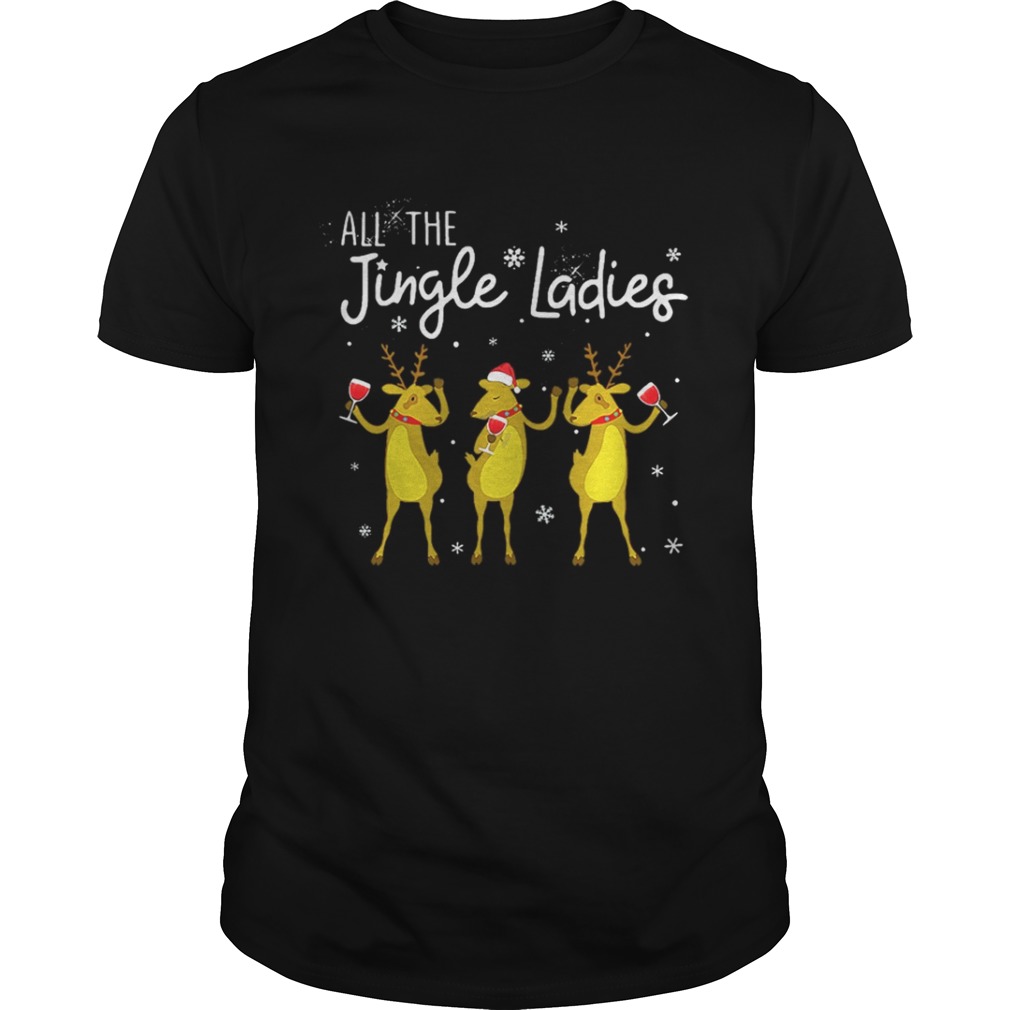 Reindeer drink wine all Jingle ladies Christmas shirt