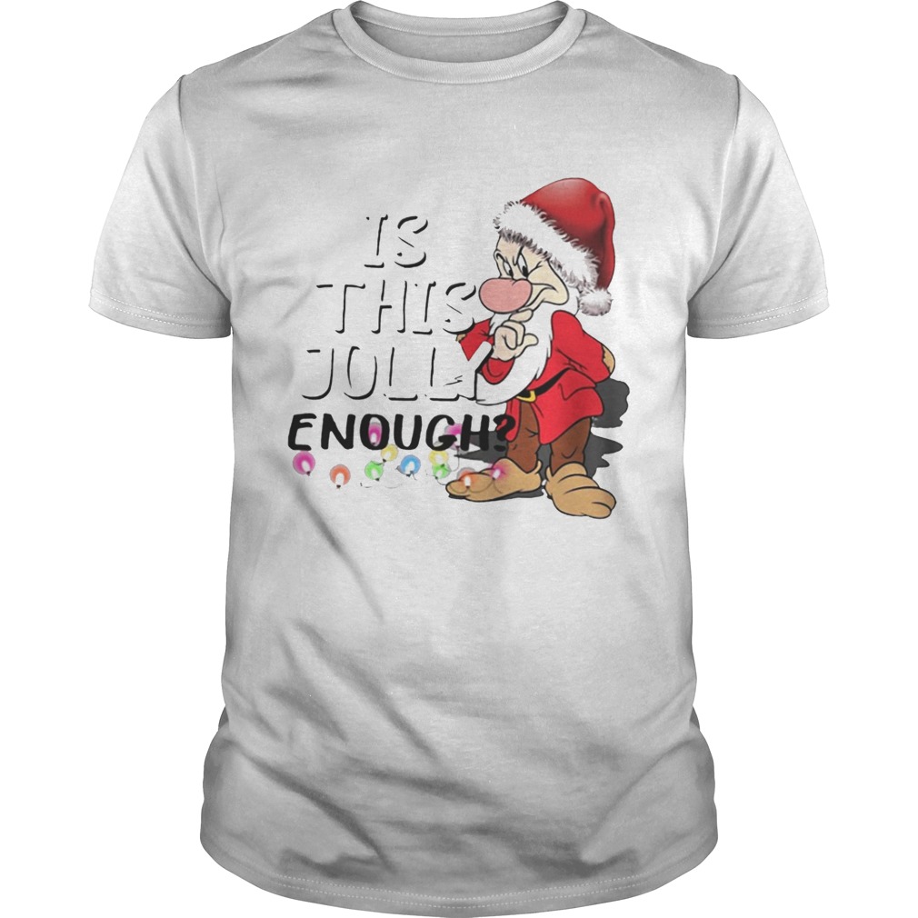 Santa Is this Jolly Enough Christmas shirt