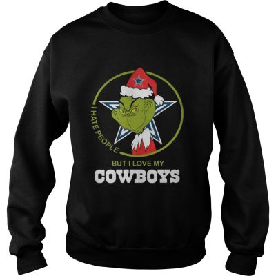 Sweatshirt Grinch Santa I hate people but I love my Cowboys shirt