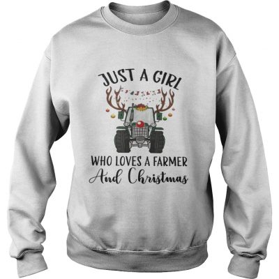 Sweatshirt Just A Girl Who Loves A Farmer And Christmas