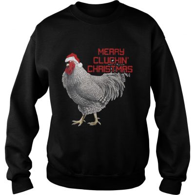 Sweatshirt Merry Cluckin Christmas Chicken Santas Hat shirt