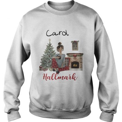 Sweatshirt Official Carol’s This Is My Hallmark Christmas Movie Watching Shirt