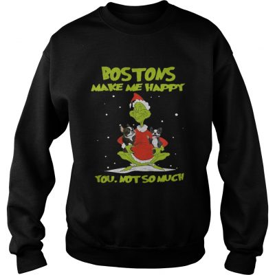 Sweatshirt The Bostons Make Me Happy You Not So Much