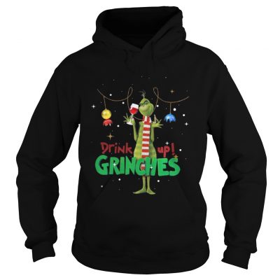 The Drink Up Grinches Christmas Hoodie