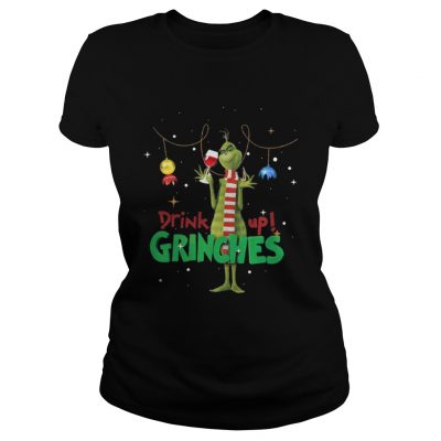 The Drink Up Grinches Christmas Ladies Tee