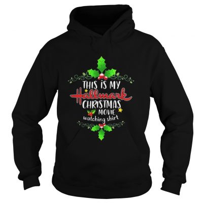 This is my Hallmark Christmas movie watching grapes fruit Christmas Hoodie