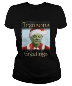 Treason Greeting Funny Santa Claus Christmas Ladies Tee