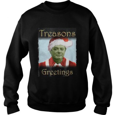 Treason Greeting Funny Santa Claus Christmas Sweatshirt