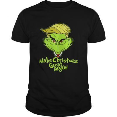 Trump Grinch Make Christmas Great Again Guys