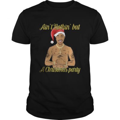 Tupac Shakur ain’t nothin but a Christmas party Tshirt Guys