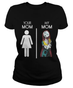 Your Mom And My Mom Sally Nightmare Before Christmas Ladies Tee