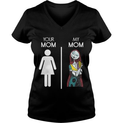 Your Mom And My Mom Sally Nightmare Before Christmas VNeck