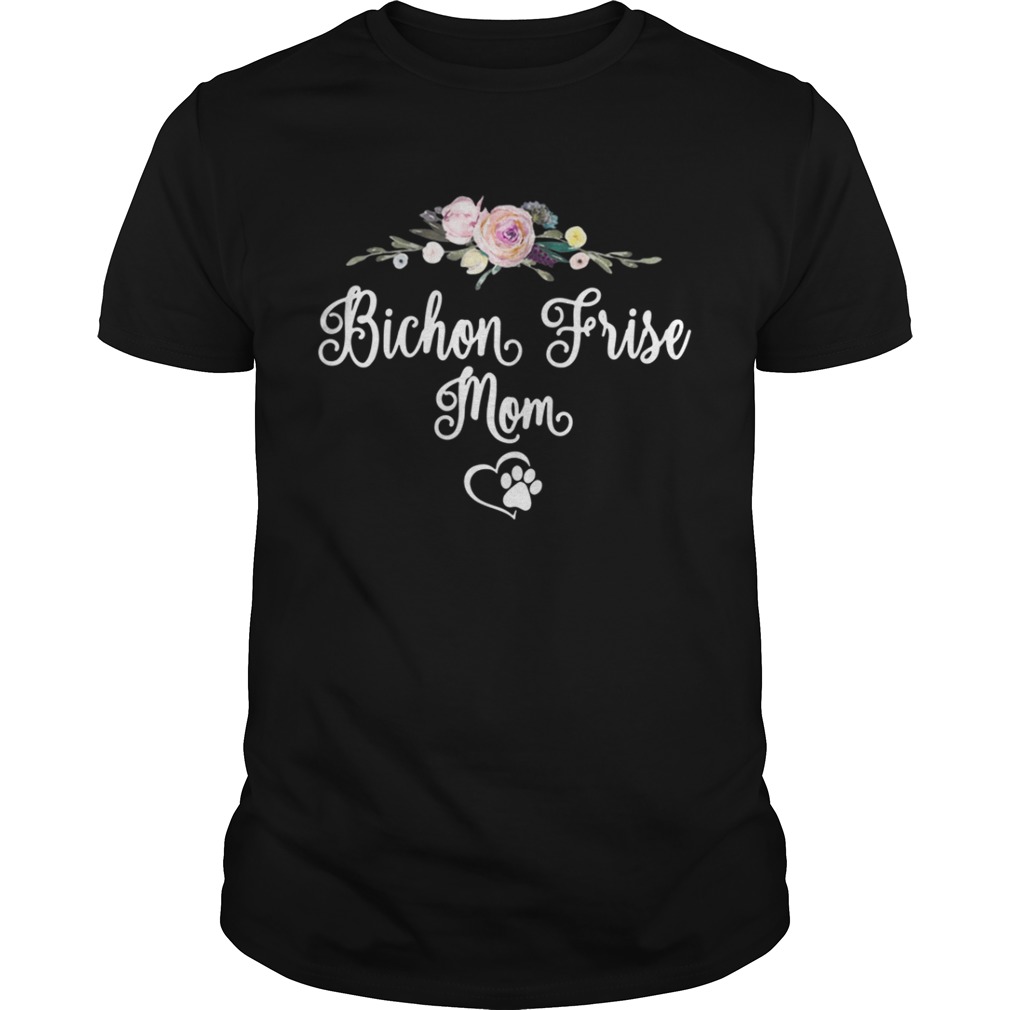 Bichon Frise Dog Mom Floral shirt