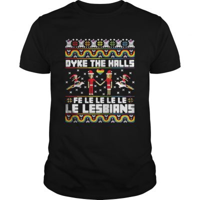 Guys Christmas LGBT Dyke the halls Fe Le Le Le Le Le Lesbians Sweater