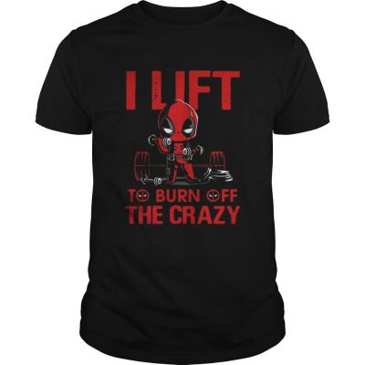 Guys Deadpool I lift to burn off the crazy