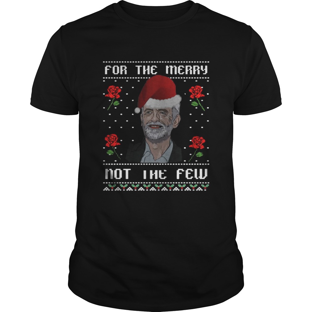 Jeremy Corbyn For The Merry Not The Few Christmas TShirt