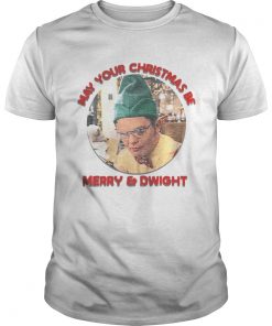 Guys May your Christmas be merry and dwight shirt