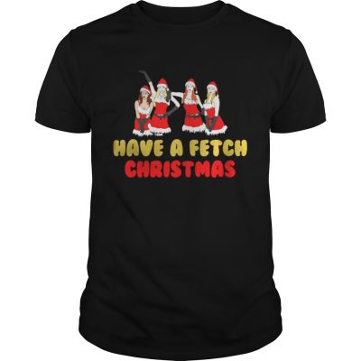 Guys Mean girls have a fetch Christmas