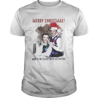 Guys Step Brothers Merry Christmas may it be filled with activities