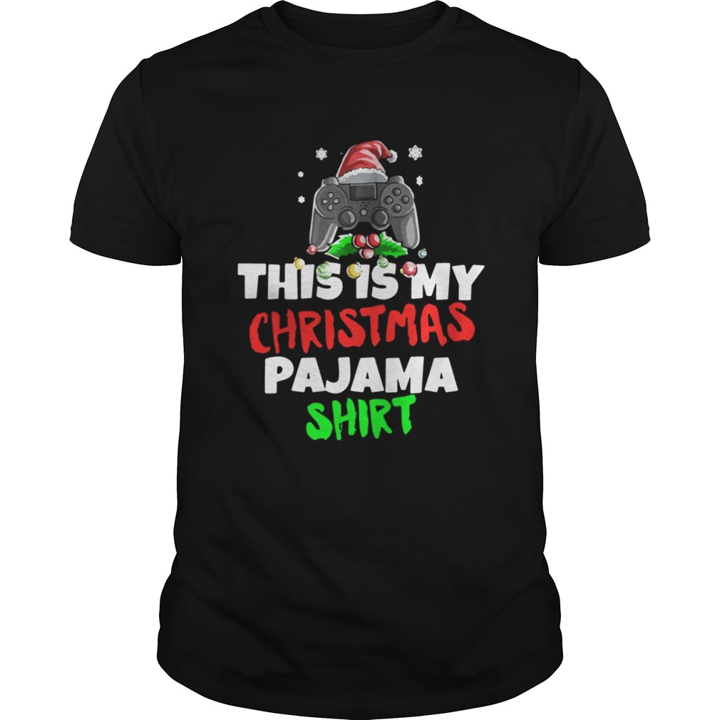 This Is My Christmas Pajama Gamer Video Game shirt