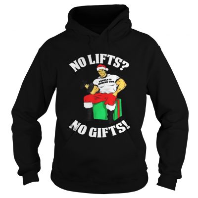 Hoodie Arnold Is Numero Uno No Lifts No Gifts Christmas Shirt