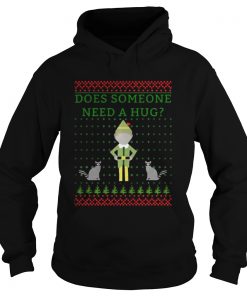 Hoodie Elf does Someone Need A Hug Christmas sweat shirt