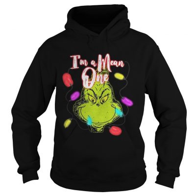 Hoodie Grinch I’m a Mean one Christmas light shirt