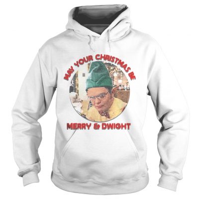 Hoodie May your Christmas be merry and dwight shirt