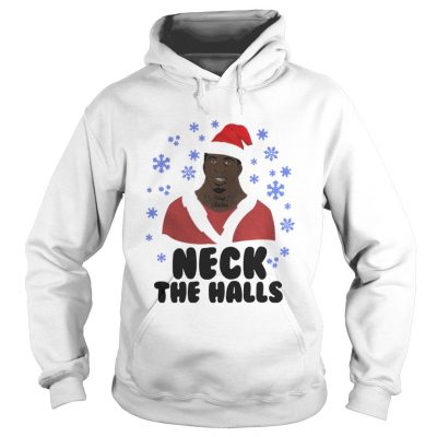 Hoodie Neck the halls Christmas shirt