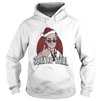 Hoodie Official Science chill shirt