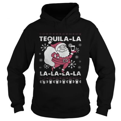 Hoodie Santa Claus Tequila La la la la la Christmas