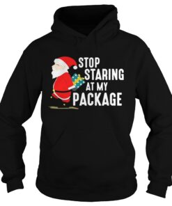 Hoodie Stop Staring At My Package Funny Adult Humour Xmas Shirt