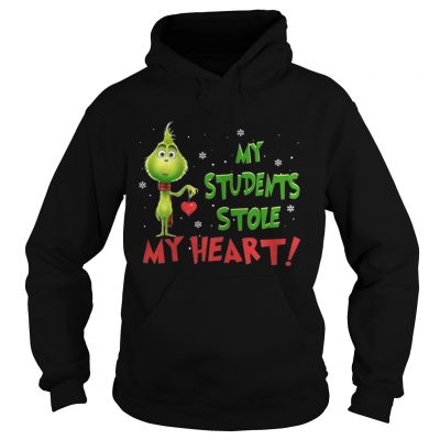 Hoodie Teacher Grinch my students stole my heart shirt