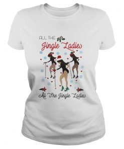 Ladies Tee All the Jingle Ladies all the she Jingle Ladies Christmas