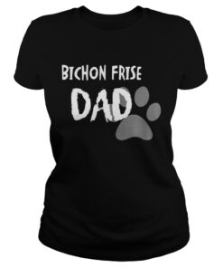 Ladies Tee Bichon Frise Dad shirt