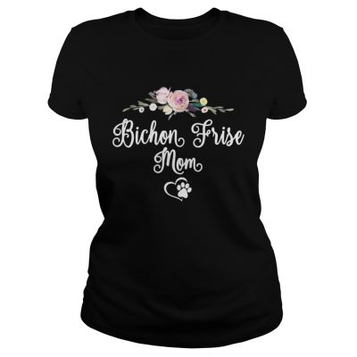 Ladies Tee Bichon Frise Dog Mom Floral shirt