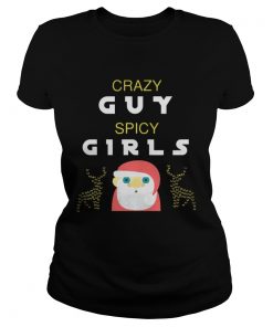 Ladies Tee Crazy Guy Spicy Girls Christmas