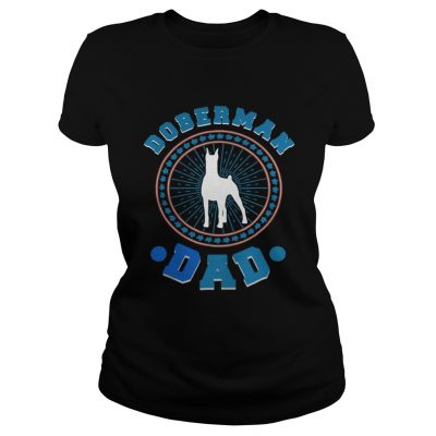 Ladies Tee Doberman Dad Tee shirt