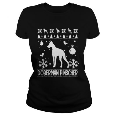 Ladies Tee Doberman Pinscher Ugly Christmas shirt