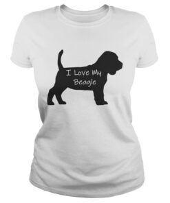 Ladies Tee I Love My Beagle Dog shirt